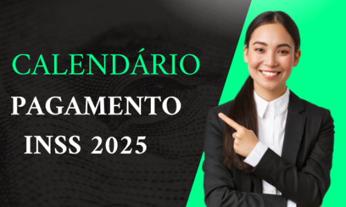 Calendário INSS 2025: Saiba Quando Você Recebe e Como Consultar