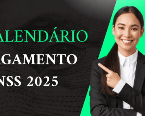 Calendário INSS 2025: Saiba Quando Você Recebe e Como Consultar