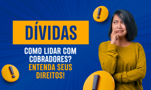 Como Lidar com a Cobrança de Dívidas e Resguardar Seus Direitos